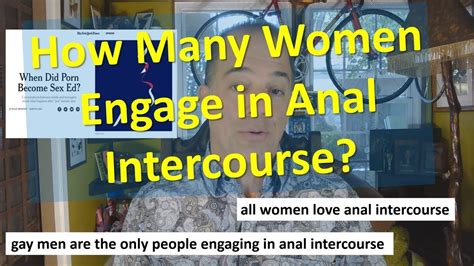 percentage of women who like anal|Why Women Engage in Anal Intercourse: Results from a .